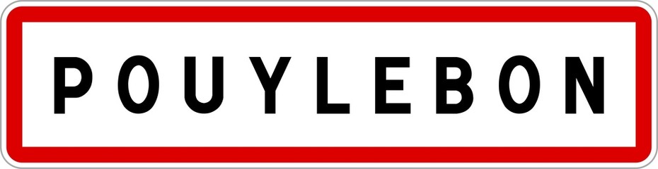Panneau entrée ville agglomération Pouylebon / Town entrance sign Pouylebon