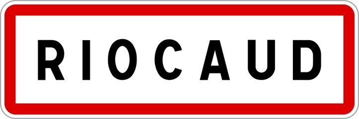 Panneau entrée ville agglomération Riocaud / Town entrance sign Riocaud