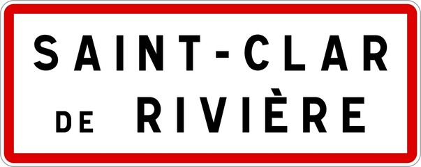 Panneau entrée ville agglomération Saint-Clar-de-Rivière / Town entrance sign Saint-Clar-de-Rivière