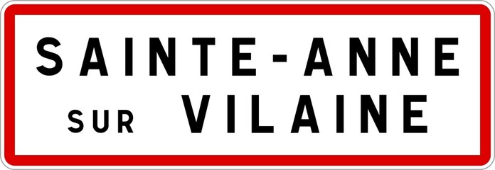 Panneau entrée ville agglomération Sainte-Anne-sur-Vilaine / Town entrance sign Sainte-Anne-sur-Vilaine