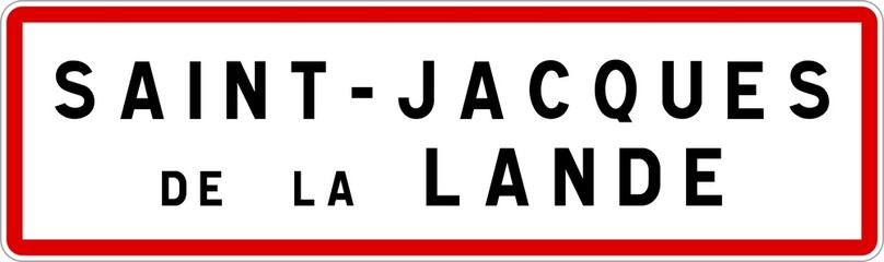 Panneau entrée ville agglomération Saint-Jacques-de-la-Lande / Town entrance sign Saint-Jacques-de-la-Lande