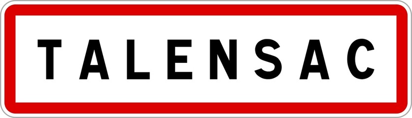 Panneau entrée ville agglomération Talensac / Town entrance sign Talensac