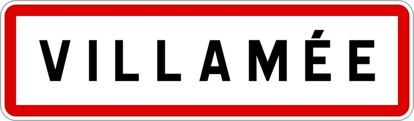 Panneau entrée ville agglomération Villamée / Town entrance sign Villamée