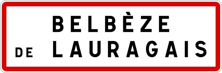 Panneau entrée ville agglomération Belbèze-de-Lauragais / Town entrance sign Belbèze-de-Lauragais