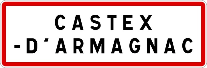 Panneau entrée ville agglomération Castex-d'Armagnac / Town entrance sign Castex-d'Armagnac