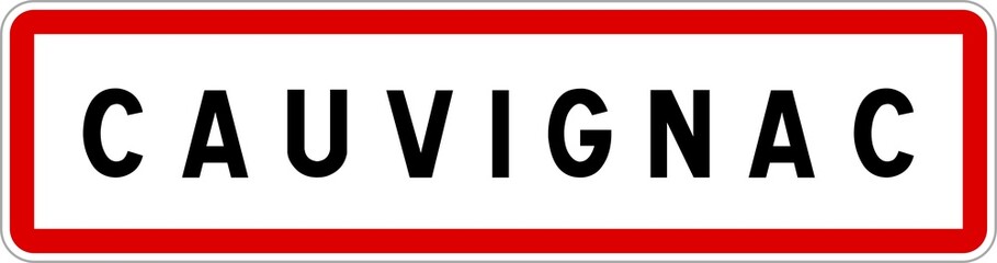 Panneau entrée ville agglomération Cauvignac / Town entrance sign Cauvignac