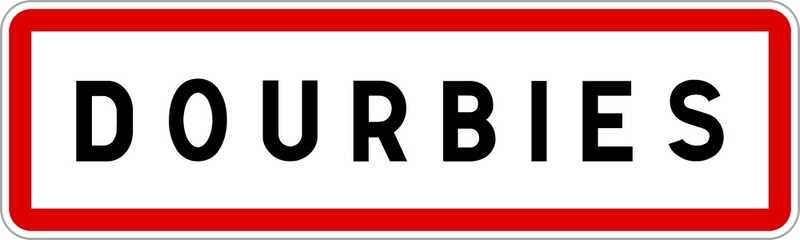 Panneau entrée ville agglomération Dourbies / Town entrance sign Dourbies