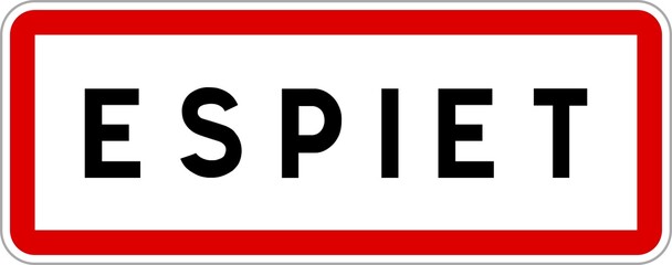 Panneau entrée ville agglomération Espiet / Town entrance sign Espiet
