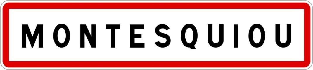 Panneau entrée ville agglomération Montesquiou / Town entrance sign Montesquiou