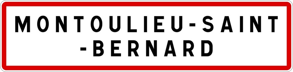 Panneau entrée ville agglomération Montoulieu-Saint-Bernard / Town entrance sign Montoulieu-Saint-Bernard