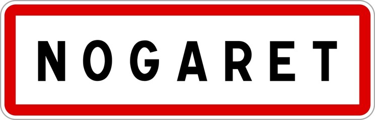 Panneau entr&eacute;e ville agglom&eacute;ration Nogaret / Town entrance sign Nogaret