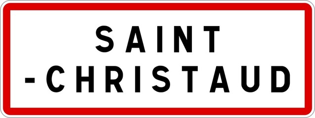 Panneau entrée ville agglomération Saint-Christaud / Town entrance sign Saint-Christaud