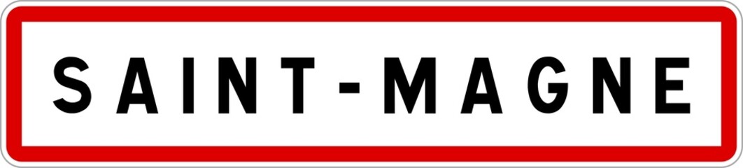 Panneau entrée ville agglomération Saint-Magne / Town entrance sign Saint-Magne