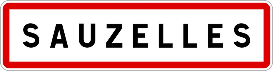 Panneau entrée ville agglomération Sauzelles / Town entrance sign Sauzelles