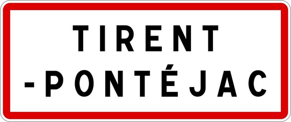 Panneau entrée ville agglomération Tirent-Pontéjac / Town entrance sign Tirent-Pontéjac