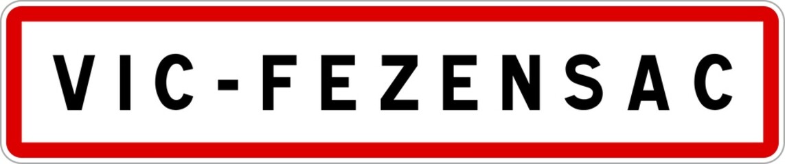 Panneau entrée ville agglomération Vic-Fezensac / Town entrance sign Vic-Fezensac