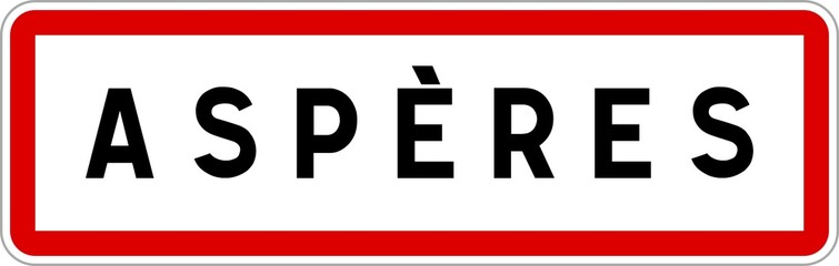 Panneau entrée ville agglomération Aspères / Town entrance sign Aspères