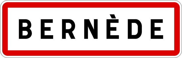 Fototapeta premium Panneau entrée ville agglomération Bernède / Town entrance sign Bernède