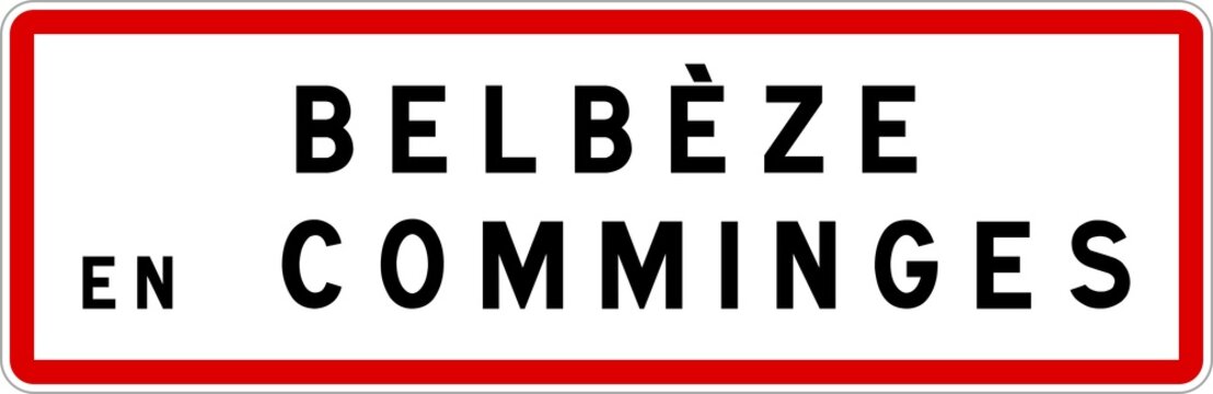 Panneau entrée ville agglomération Belbèze-en-Comminges / Town entrance sign Belbèze-en-Comminges