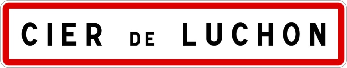 Panneau entrée ville agglomération Cier-de-Luchon / Town entrance sign Cier-de-Luchon