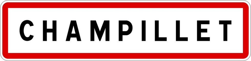 Panneau entrée ville agglomération Champillet / Town entrance sign Champillet
