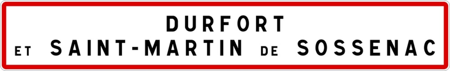 Panneau entrée ville agglomération Durfort-et-Saint-Martin-de-Sossenac / Town entrance sign Durfort-et-Saint-Martin-de-Sossenac