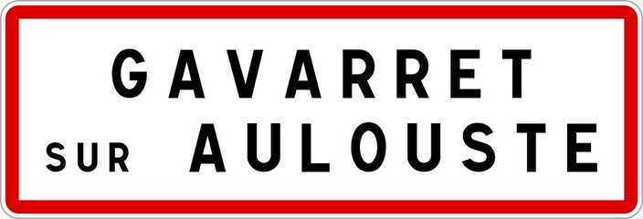 Panneau entrée ville agglomération Gavarret-sur-Aulouste / Town entrance sign Gavarret-sur-Aulouste