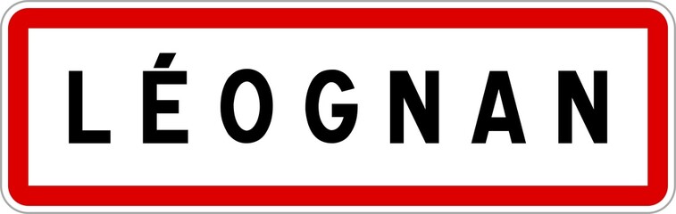Panneau entrée ville agglomération Léognan / Town entrance sign Léognan