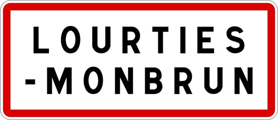 Panneau entrée ville agglomération Lourties-Monbrun / Town entrance sign Lourties-Monbrun