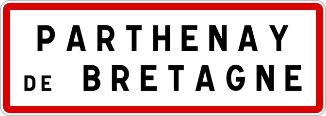 Panneau entrée ville agglomération Parthenay-de-Bretagne / Town entrance sign Parthenay-de-Bretagne