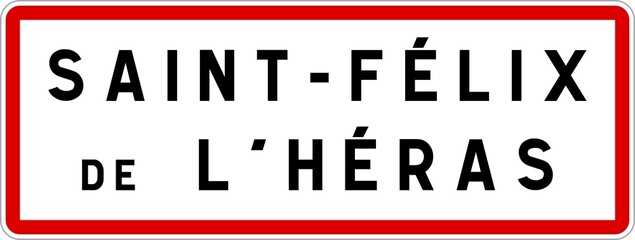 Panneau entrée ville agglomération Saint-Félix-de-l'Héras / Town entrance sign Saint-Félix-de-l'Héras