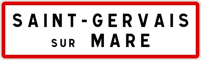 Panneau entrée ville agglomération Saint-Gervais-sur-Mare / Town entrance sign Saint-Gervais-sur-Mare