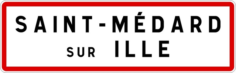 Panneau entrée ville agglomération Saint-Médard-sur-Ille / Town entrance sign Saint-Médard-sur-Ille