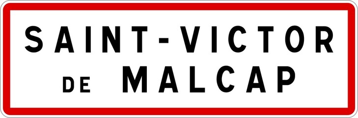 Panneau entrée ville agglomération Saint-Victor-de-Malcap / Town entrance sign Saint-Victor-de-Malcap