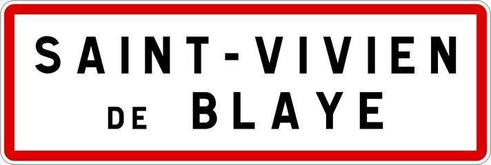 Panneau entrée ville agglomération Saint-Vivien-de-Blaye / Town entrance sign Saint-Vivien-de-Blaye