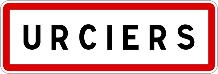 Panneau entrée ville agglomération Urciers / Town entrance sign Urciers