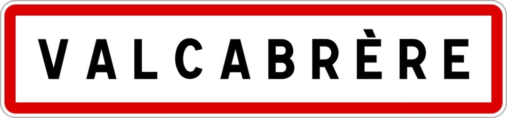 Panneau entrée ville agglomération Valcabrère / Town entrance sign Valcabrère