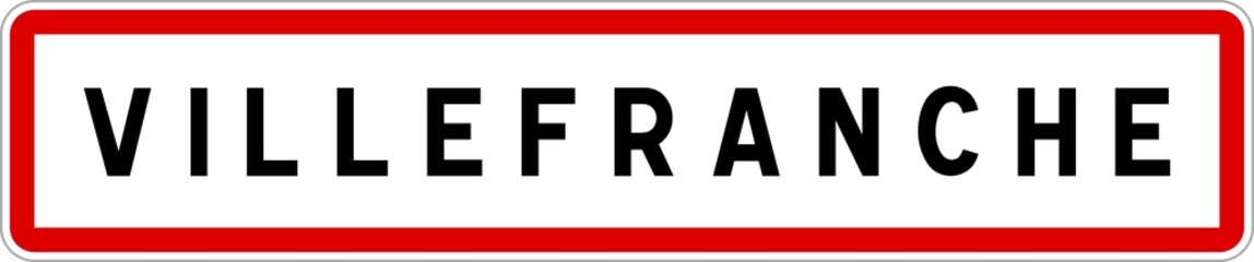 Panneau entrée ville agglomération Villefranche / Town entrance sign Villefranche
