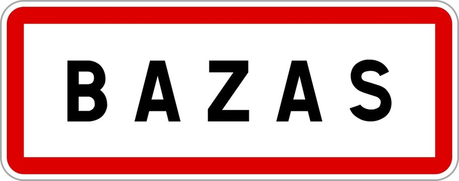 Panneau entr&eacute;e ville agglom&eacute;ration Bazas / Town entrance sign Bazas