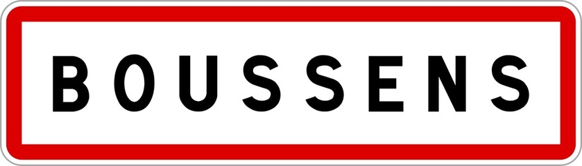 Panneau entrée ville agglomération Boussens / Town entrance sign Boussens