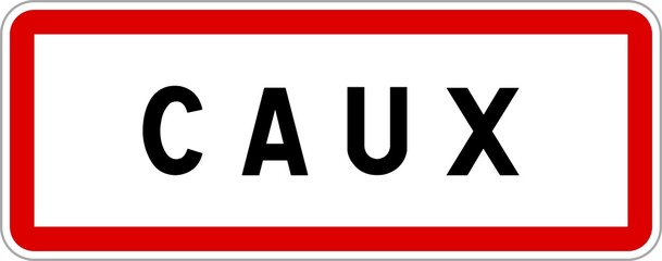 Panneau entrée ville agglomération Caux / Town entrance sign Caux