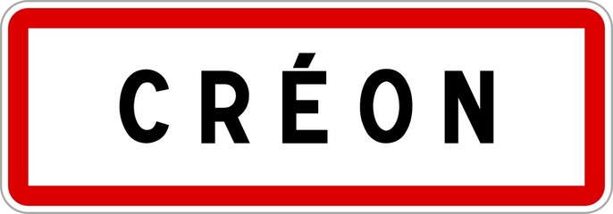 Panneau entrée ville agglomération Créon / Town entrance sign Créon