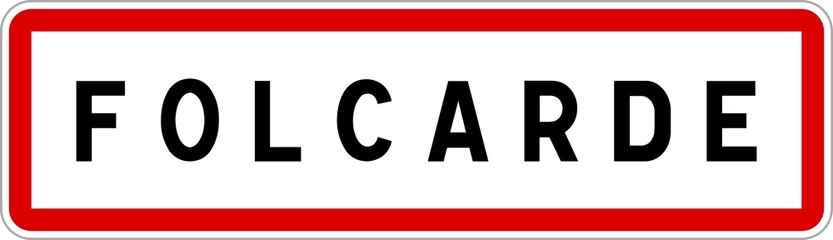 Panneau entr&eacute;e ville agglom&eacute;ration Folcarde / Town entrance sign Folcarde