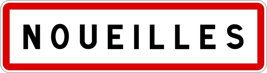 Fototapeta premium Panneau entrée ville agglomération Noueilles / Town entrance sign Noueilles