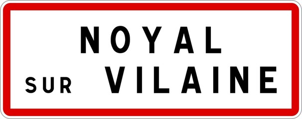 Panneau entrée ville agglomération Noyal-sur-Vilaine / Town entrance sign Noyal-sur-Vilaine
