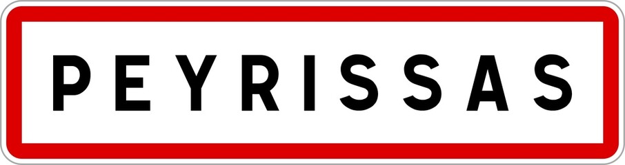 Panneau entrée ville agglomération Peyrissas / Town entrance sign Peyrissas