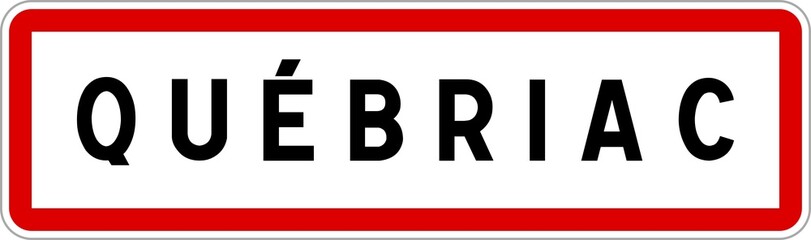 Panneau entrée ville agglomération Québriac / Town entrance sign Québriac