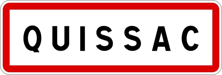 Panneau entrée ville agglomération Quissac / Town entrance sign Quissac