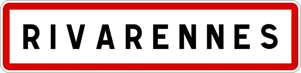 Panneau entrée ville agglomération Rivarennes / Town entrance sign Rivarennes