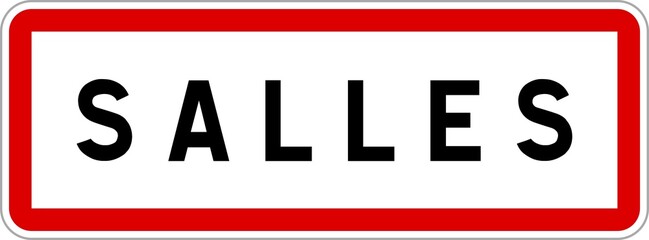 Panneau entrée ville agglomération Salles / Town entrance sign Salles